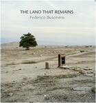 Couverture du livre « Federico busonero the land that remains » de Busonero Federico aux éditions Hatje Cantz