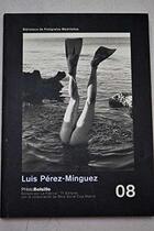 Couverture du livre « PHOTOBOLSILLO T.8 ; Luis Pérez-Minguez » de Pablo Perez-Minguez aux éditions La Fabrica