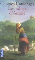 Couverture du livre « Les sabots d'angèle » de Georges Coulonges aux éditions Pocket