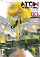 Couverture du livre « Atom : the beginning Tome 3 » de Tetsuroh Kasahara et Masami Yuki aux éditions Kana