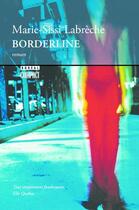 Couverture du livre « Borderline » de Marie-Sissi Labreche aux éditions Boreal