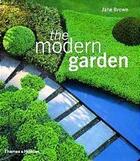 Couverture du livre « The modern garden » de Jane Brown aux éditions Thames & Hudson