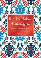 Couverture du livre « 100 sudokus diaboliques » de Michele Lecreux aux éditions Larousse
