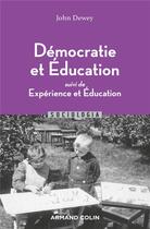 Couverture du livre « Démocratie et éducation ; expérience et éducation » de John Dewey aux éditions Armand Colin