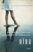 Couverture du livre « Nina » de Frederic Lenoir et Simonetta Greggio aux éditions Stock