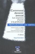 Couverture du livre « Comment devenir avocat » de Serge Guinchard aux éditions Lgdj