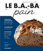Couverture du livre « Le b.a-ba de la cuisine : le b.a.-ba du pain » de Black Keda aux éditions Marabout