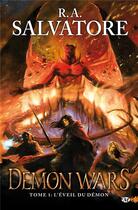 Couverture du livre « Demon wars Tome 1 : l'éveil du démon » de R. A. Salvatore aux éditions Bragelonne