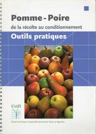 Couverture du livre « Pomme-poire ; de la récolte au conditionnement ; outils, pratiques » de Vaysse aux éditions Ctifl
