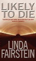 Couverture du livre « Likely to Die » de Linda Fairstein aux éditions Little Brown Book Group Digital