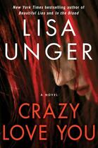 Couverture du livre « Crazy Love You » de Unger Lisa aux éditions Touchstone