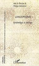 Couverture du livre « Conceptions ; épistémologie et poïétique » de Philippe Boudon aux éditions Editions L'harmattan