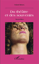 Couverture du livre « Du théâtre et des souvenirs » de Yoland Simon aux éditions Editions L'harmattan