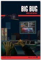 Couverture du livre « Les enquêtes de Logicielle Tome 6 : big bug » de Christian Grenier aux éditions Rageot Editeur