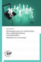 Couverture du livre « Ontologie pour la vérification des représentations conceptuelles » de Mohamed Mhiri aux éditions Presses Academiques Francophones