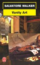Couverture du livre « Vanity art » de Walker-S aux éditions Le Livre De Poche