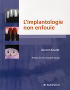Couverture du livre « L'implantologie non enfouie » de Aouate-G aux éditions Elsevier-masson