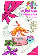 Couverture du livre « Le bal des etrennes - contes » de Frederic Fort aux éditions Edilivre