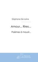 Couverture du livre « Amour... rire... » de Laine Stephane aux éditions Le Manuscrit