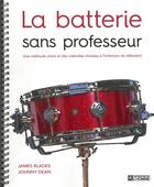Couverture du livre « La batterie sans professeur » de Roger Evans aux éditions Editions De L'homme