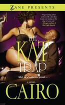 Couverture du livre « The Kat Trap » de Cairo Kimberly Kaye aux éditions Strebor Books