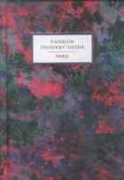 Couverture du livre « FASHION INSIDERS' GUIDE: PARIS » de Carole Sabas aux éditions Abrams Uk
