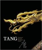 Couverture du livre « Tang: treasures from the silk road capital » de Yin Cao aux éditions Thames & Hudson