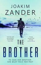 Couverture du livre « THE BROTHER » de Joakim Zander aux éditions Head Of Zeus