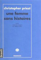 Couverture du livre « Une femme sans histoire » de Christopher Priest aux éditions Denoel