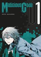 Couverture du livre « Malicious code Tome 1 » de Masahiro Ikeno aux éditions Komikku