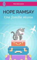 Couverture du livre « Une famille reunie » de Ramsay Hope aux éditions J'ai Lu
