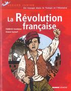 Couverture du livre « Revolution francaise (la) » de Casadesus/Surcouf aux éditions Mango