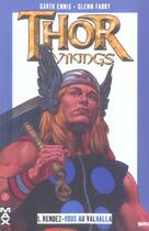 Couverture du livre « Thor vikings ; rendez vous au Valhalla » de Garth Ennis et Glenn Fabry aux éditions Marvel France