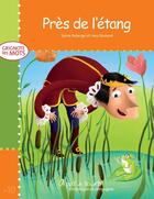 Couverture du livre « Près de l'étang » de Sylvie Roberge aux éditions Dominique Et Compagnie