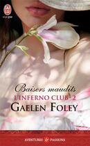 Couverture du livre « L'inferno club Tome 2 ; baisers maudits » de Gaelen Foley aux éditions J'ai Lu