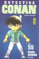 Couverture du livre « Détective Conan Tome 55 » de Gosho Aoyama aux éditions Kana