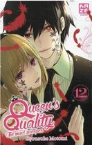 Couverture du livre « Queen's quality Tome 12 » de Kyosuke Motomi aux éditions Crunchyroll