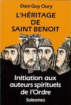 Couverture du livre « L'heritage de saint benoit » de Oury Guy-Marie aux éditions Solesmes