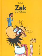 Couverture du livre « Zak et le professeur » de Baladi aux éditions La Joie De Lire