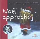Couverture du livre « Noël approche » de Maurice Carme et Leonelli aux éditions Callicephale