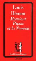 Couverture du livre « Monsieur Ripois et la Némésis » de Louis Hémon aux éditions Grasset Et Fasquelle