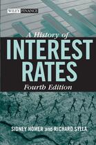 Couverture du livre « HISTORY OF INTEREST RATES - 4TH ED » de Homer, Sidney Sylla, Richard aux éditions Wiley