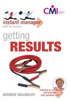 Couverture du livre « Instant Manager: Getting Results Ebook Epub » de Walmsley Bernice aux éditions Hodder Education Digital