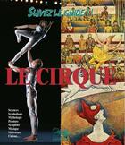 Couverture du livre « Suivez Le Guide ! Le Cirque Et Son Histoire » de Chapgier Claudie aux éditions Lugdivine