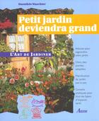 Couverture du livre « Petit jardin deviendra grand » de  aux éditions Philippe Auzou