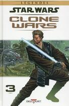 Couverture du livre « Star Wars ; clone wars Tome 3 » de Brian Ching et Haden Blackman et Jan Duursema et John Ostrander aux éditions Delcourt