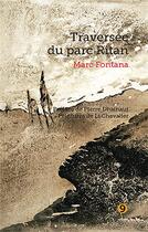 Couverture du livre « Traversée du parc Ritan » de Marc Fontana aux éditions Au Pont 9