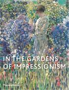 Couverture du livre « In the gardens of impressionism » de Clare A.P. Willsdon aux éditions Thames & Hudson