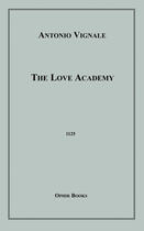 Couverture du livre « The Love Academy » de Antonio Vignale aux éditions Epagine