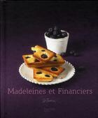 Couverture du livre « Madeleines et financiers » de Thomas Feller aux éditions Hachette Pratique